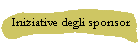 Iniziative degli sponsor