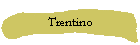 Trentino