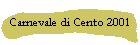 Carnevale di Cento 2001