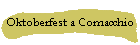 Oktoberfest a Comacchio