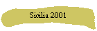 Sicilia 2001