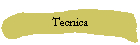 Tecnica