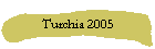 Turchia 2005