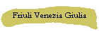 Friuli Venezia Giulia