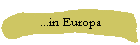 ...in Europa