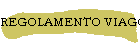 REGOLAMENTO VIAGGI