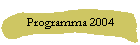 Programma 2004